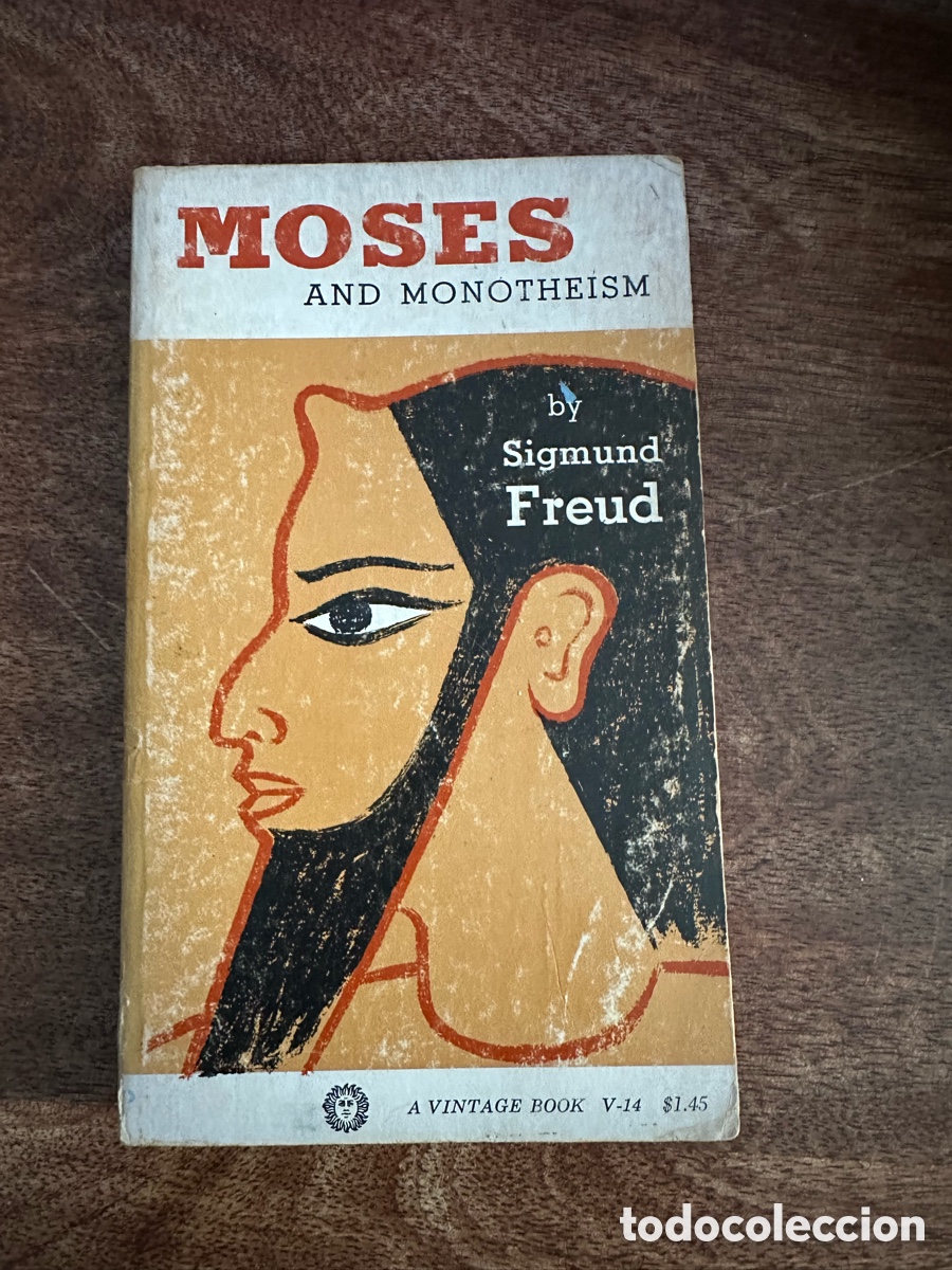 Livres d'occasion: Moses and Monotheism - Sigmund Freud (Vintage Books V-14, c. 1955)