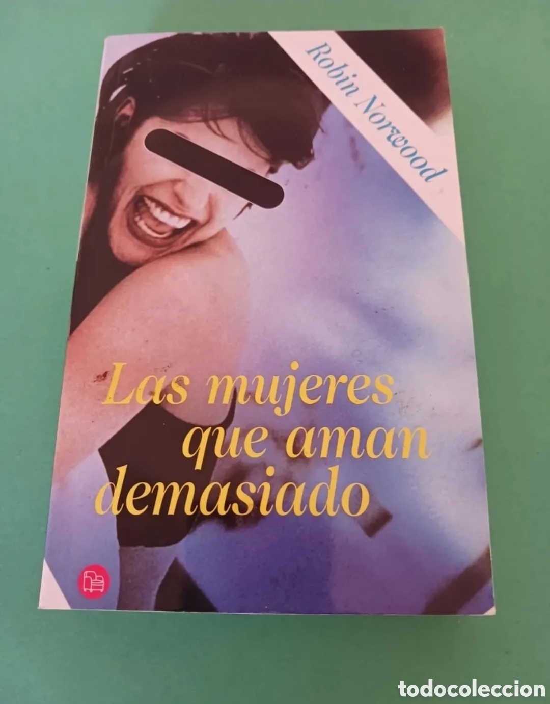 Second hand books: Las mujeres que aman demasiado