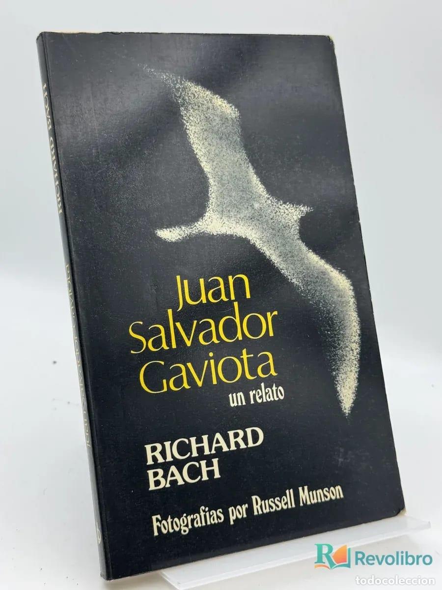 Libros de segunda mano: Juan Salvador Gaviota un relato - Richard Bach