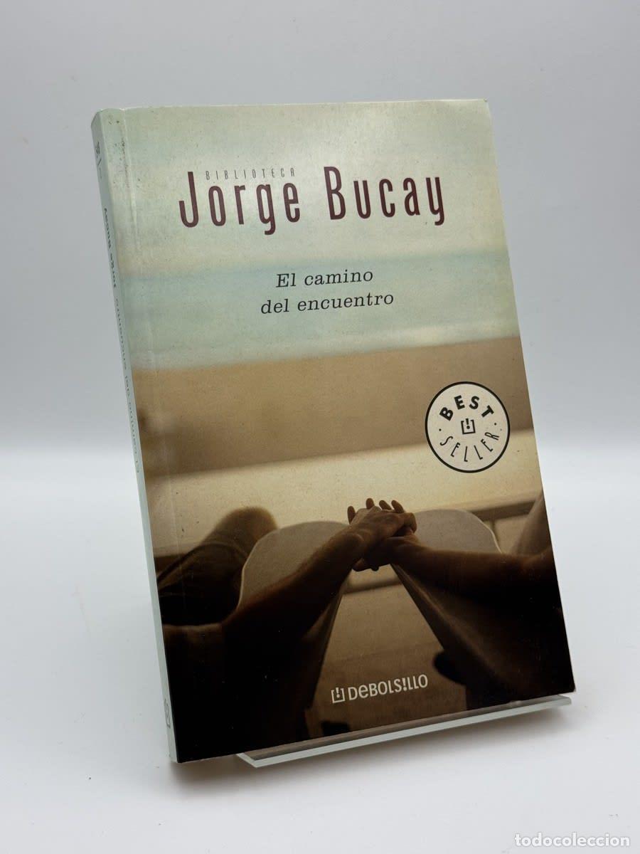 Libros de segunda mano: El camino del encuentro - Jorge Bucay