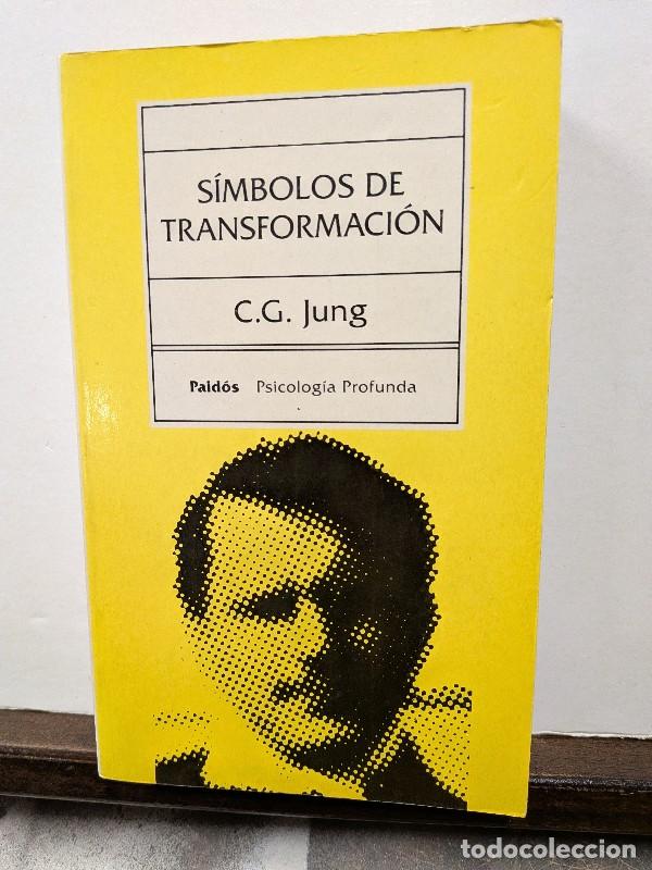 Libros de segunda mano: S&iacute;mbolos de Transformaci&oacute;n - Jung, Carl G. - Ediciones Paid&oacute;s - Psicolog&iacute;a Profunda, 7