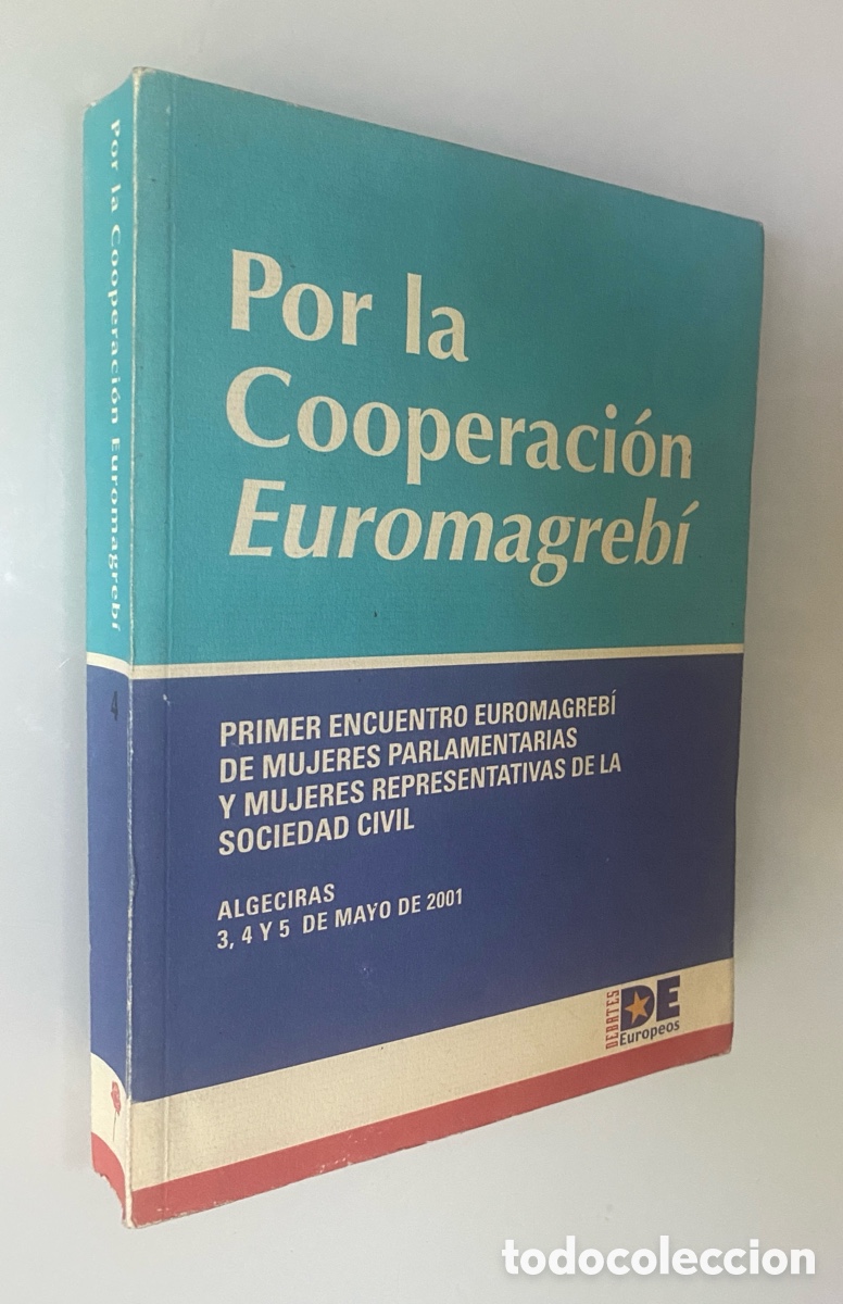 Libros de segunda mano: Por la Cooperaci&oacute;n Euromagreb&iacute;: Primer encuentro euromagreb&iacute; de mujeres parlamentarias y mujeres rep