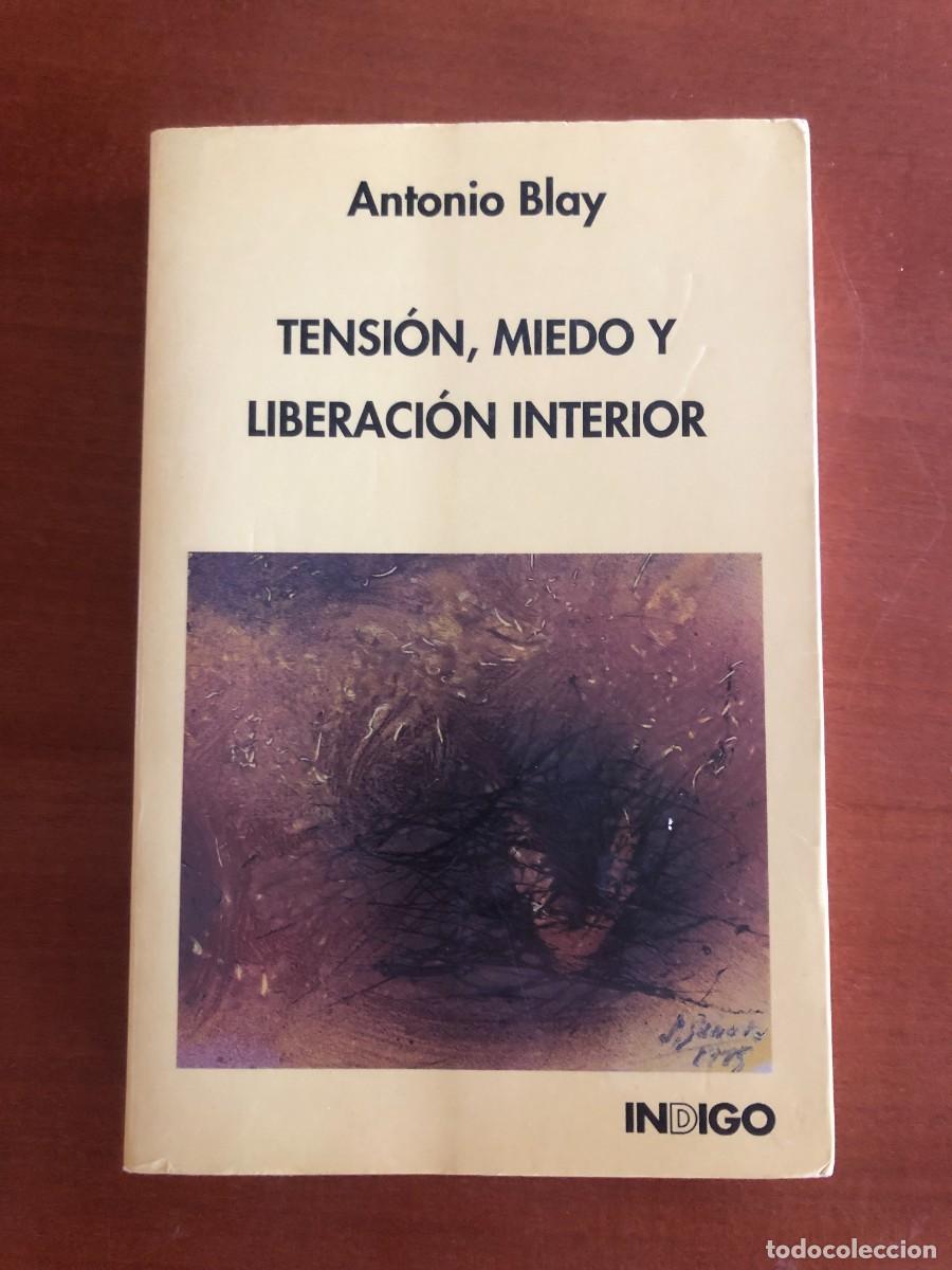 Libros de segunda mano: Tensi&oacute;n, miedo y liberaci&oacute;n interior