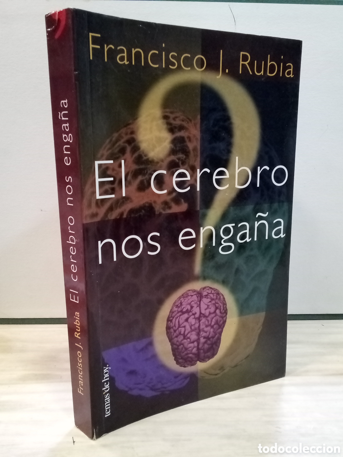 Second hand books: Francisco J. Rubia : El cerebro nos enga&ntilde;a