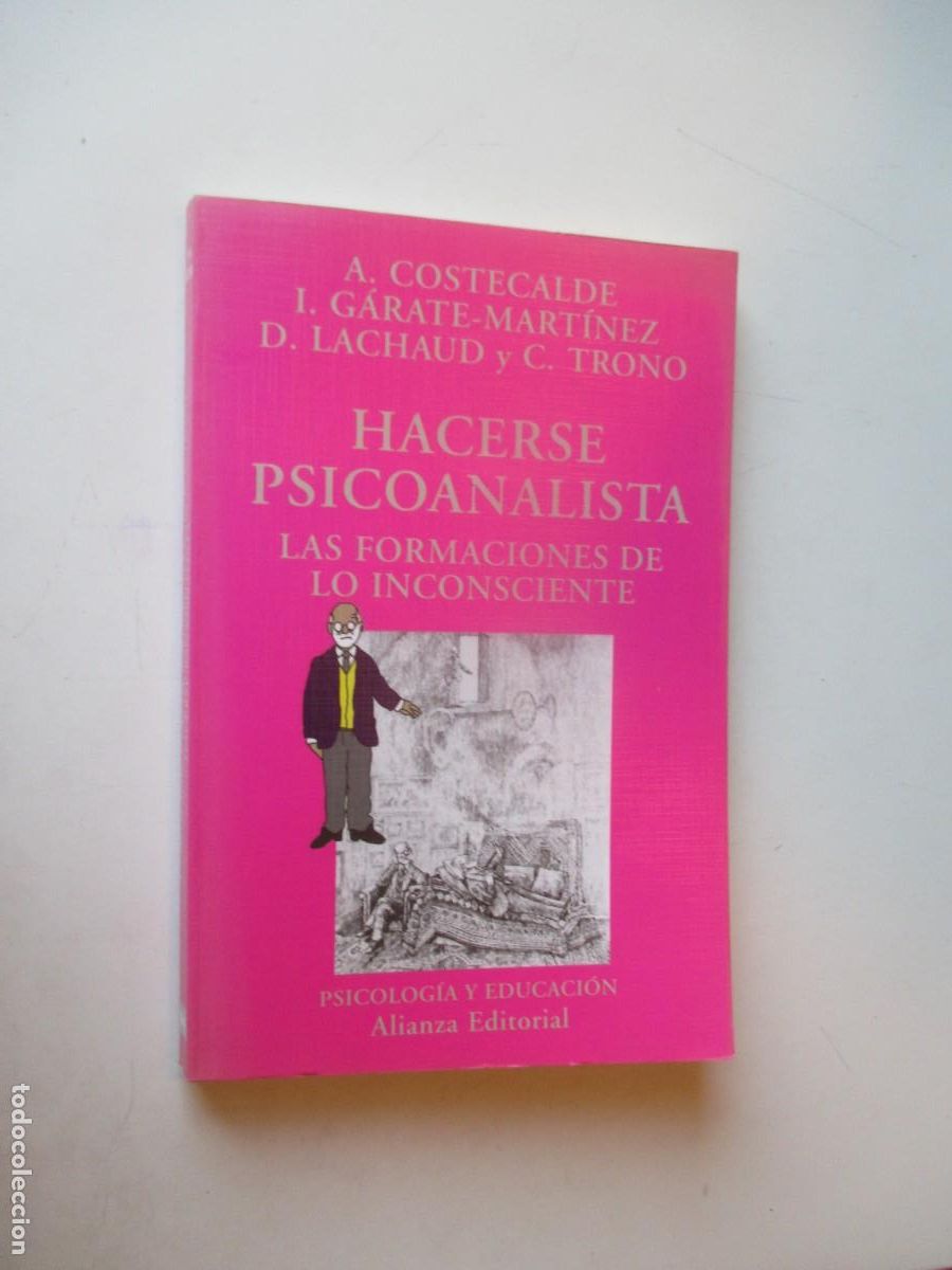 Libros de segunda mano: VV.AA. Hacerse psicoanalista Las formaciones de lo inconsciente W40753