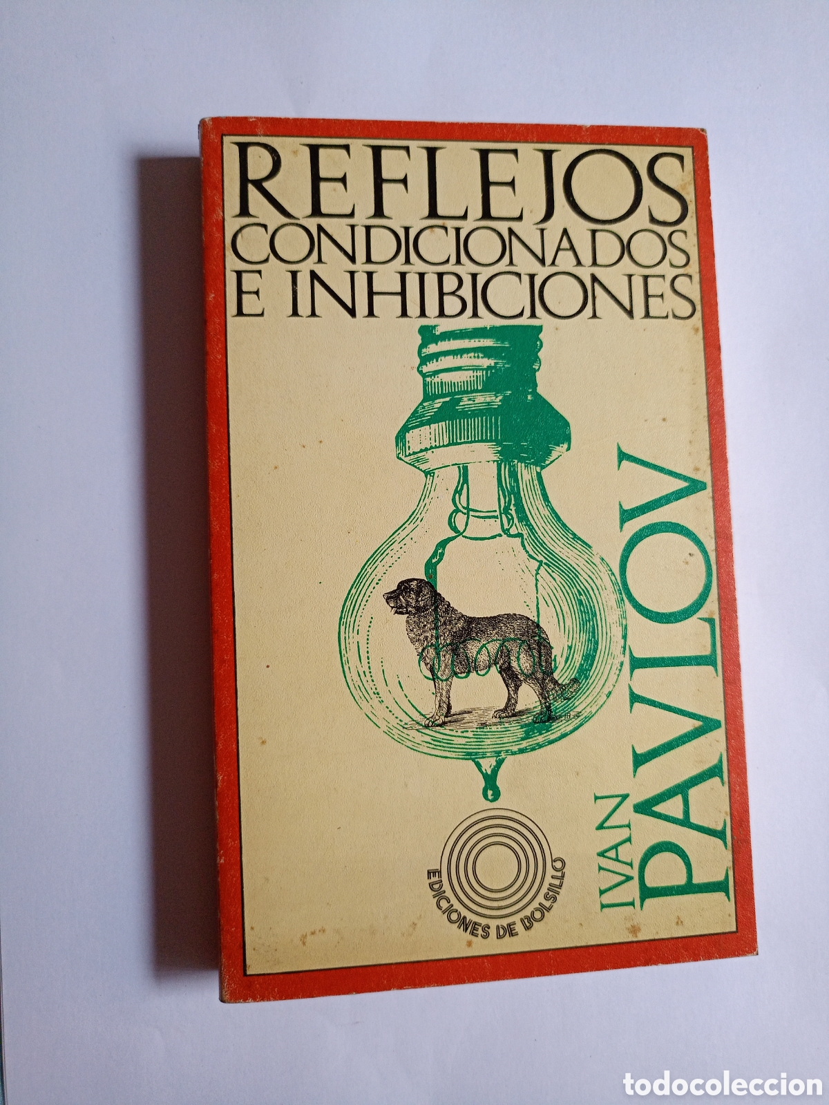 Gebrauchte B&uuml;cher: REFLEJOS CONDICIONADOS E INHIBICIONES - IVAN PAVLOV