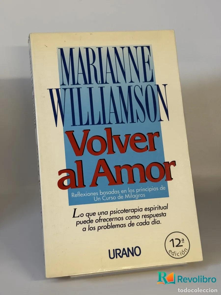Libros de segunda mano: Volver al Amor - Marianne Williamson