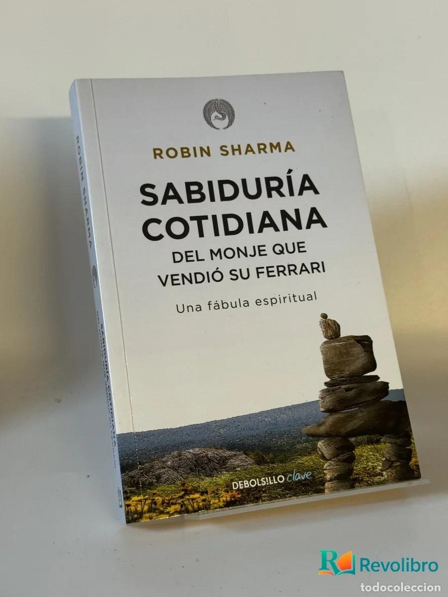 Libros de segunda mano: Sabidur&iacute;a Cotidiana del Monje Que Vendi&oacute; Su Ferrari - Robin Sharma