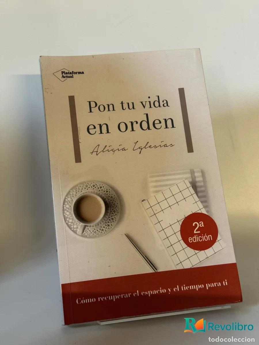 Libros de segunda mano: Pon tu vida en orden - Alicia Iglesias