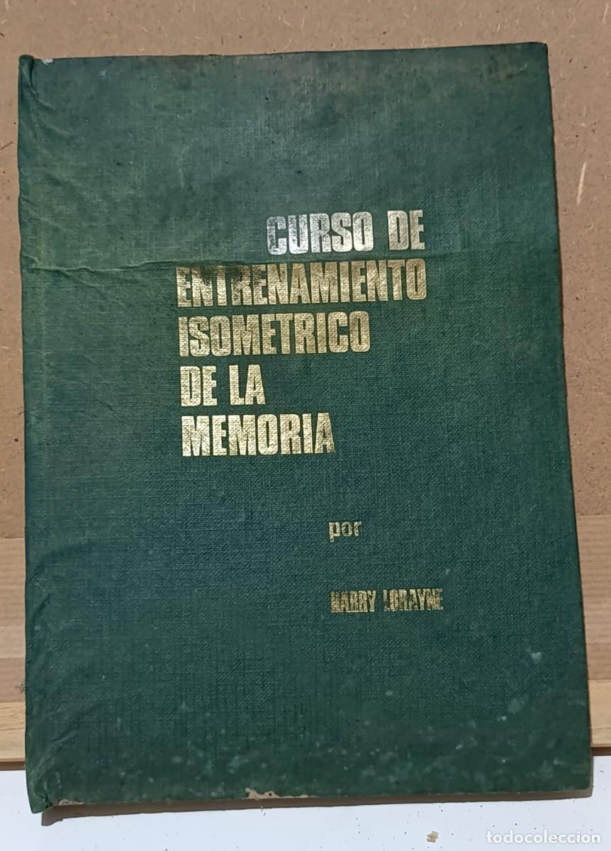 Gebrauchte B&uuml;cher: Libro Curso Memoria Isom&eacute;trica Harry Lorayne (1973) con Factura de Compra de I.M.O. 1977