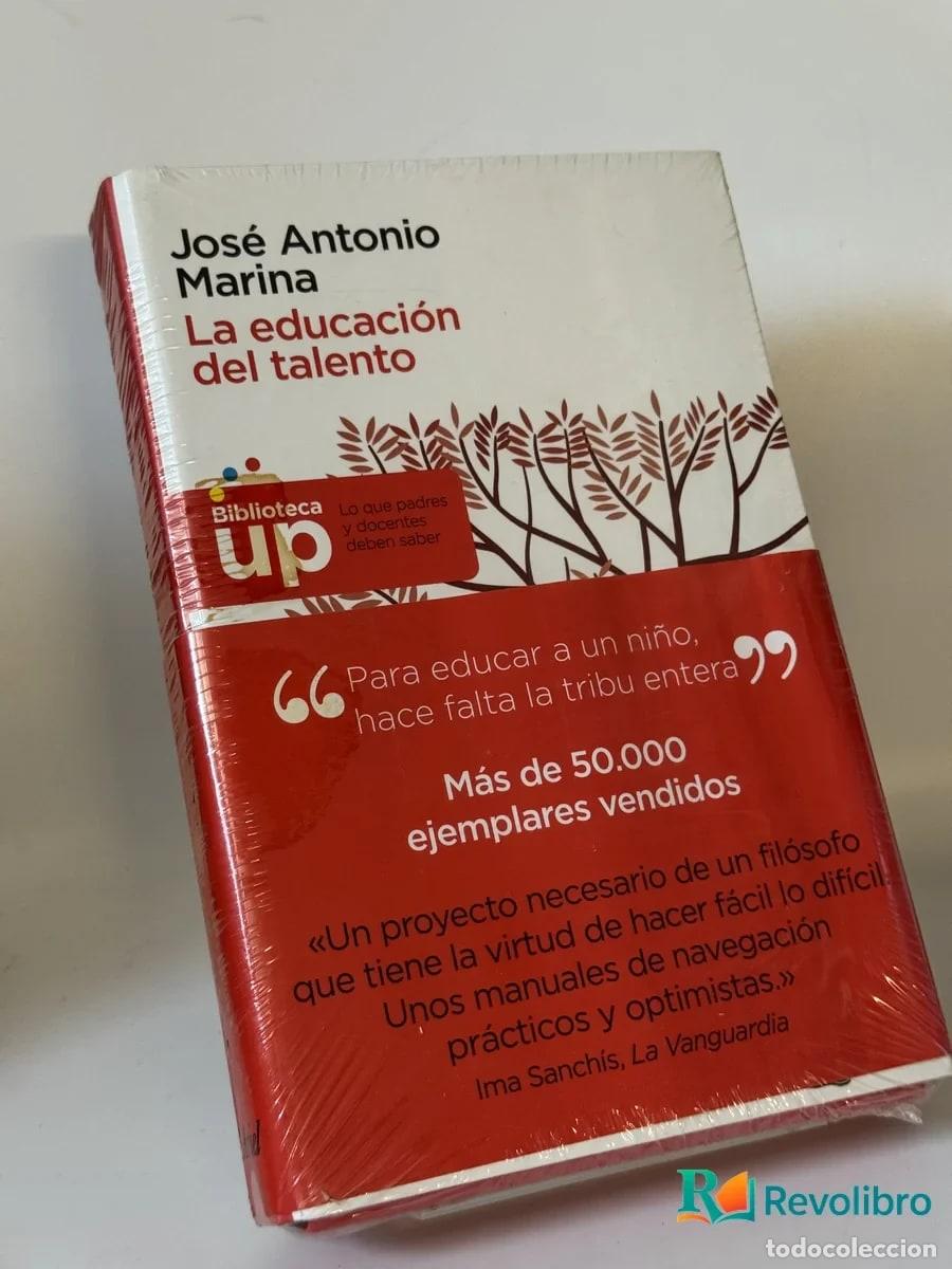 Libros de segunda mano: La educaci&oacute;n del talento - Jos&eacute; Antonio Marina