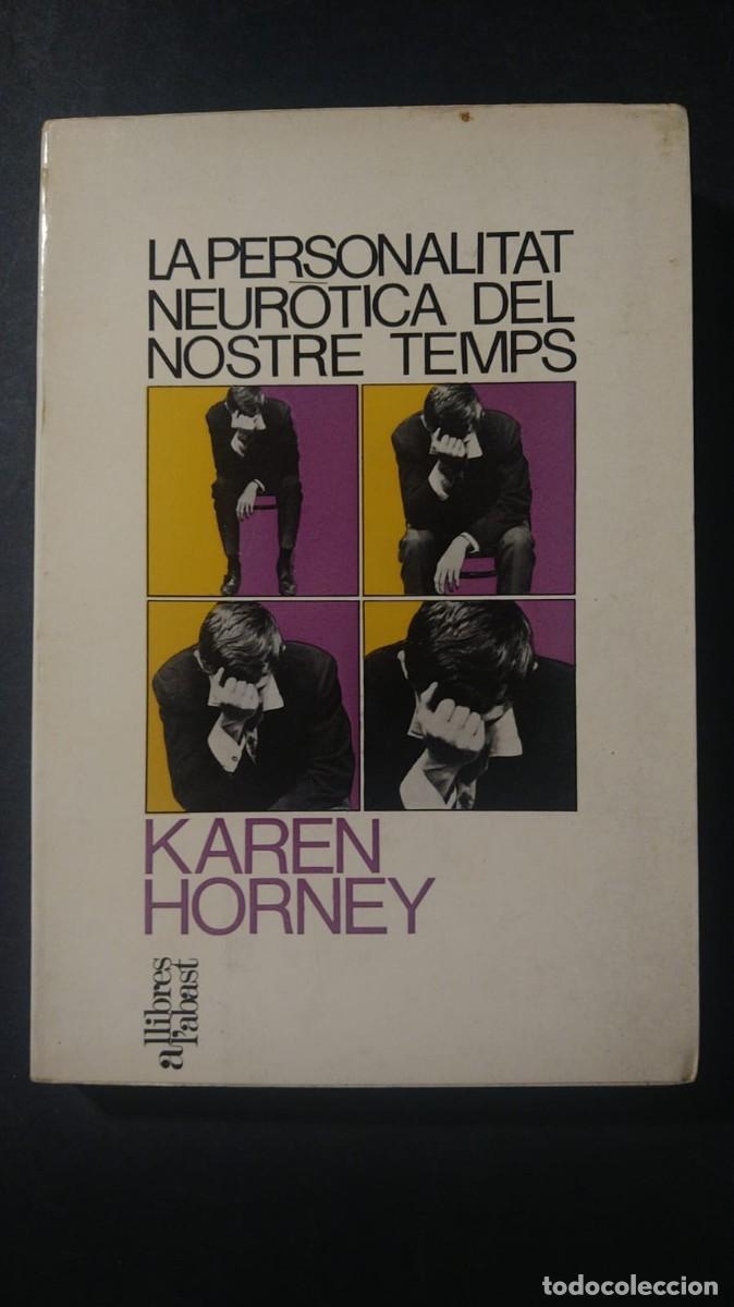 Libros de segunda mano: LA PERSONALITAT NEUR&Oacute;TICA DEL NOSTRE TEMPS - KAREN HORNEY