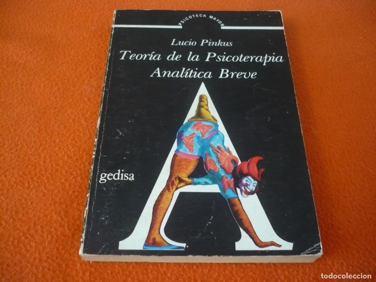 Libros de segunda mano: TEORIA DE LA PSICOTERAPIA ANALITICA BREVE ( LUCIO PINKUS ) GEDISA PSICOLOGIA TERAPIA