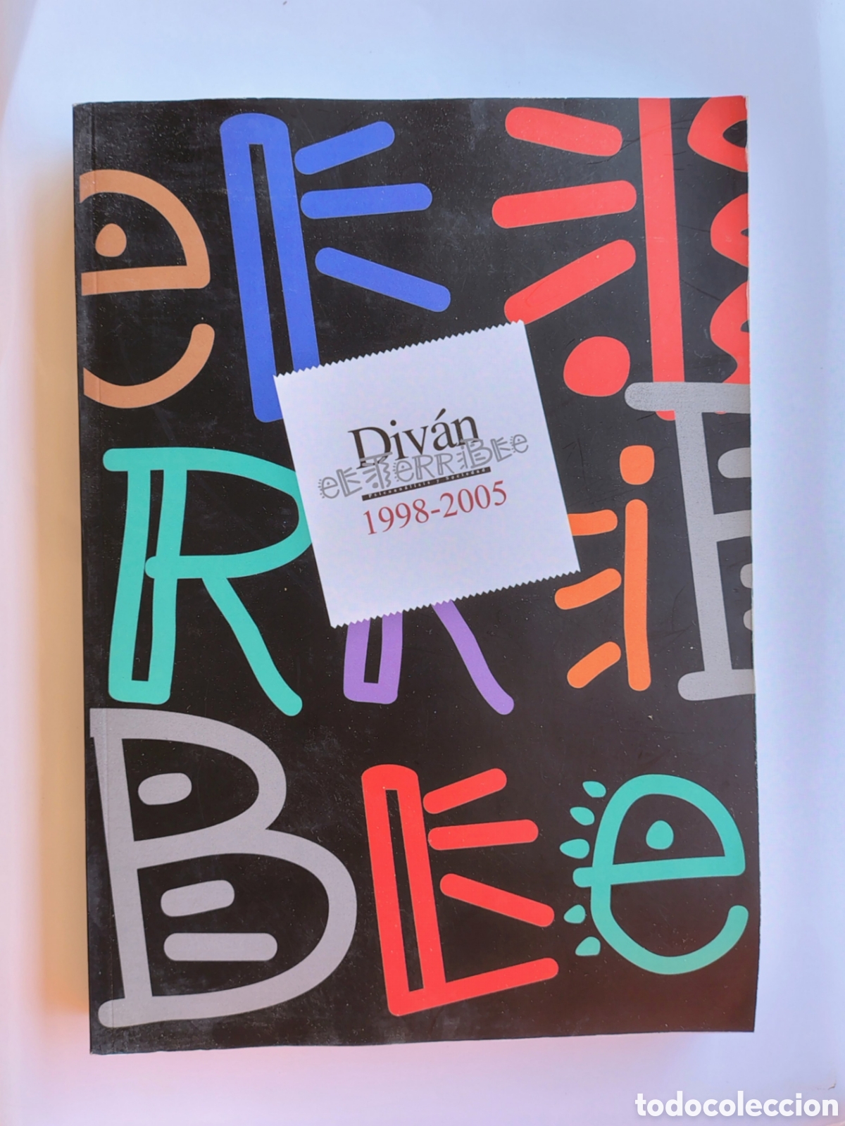 Libros de segunda mano: Div&aacute;n el terrible 1998&ndash;2005 | Psicolog&iacute;a y Psicoan&aacute;lisis | Revista recopilatoria