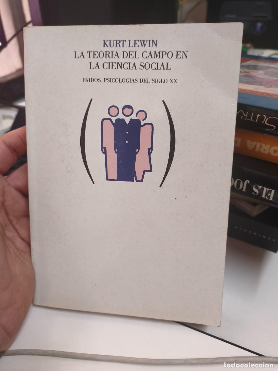 Libros de segunda mano: La teoria del campo en la ciencia social. Kurt Lewin. Paid&oacute;s.
