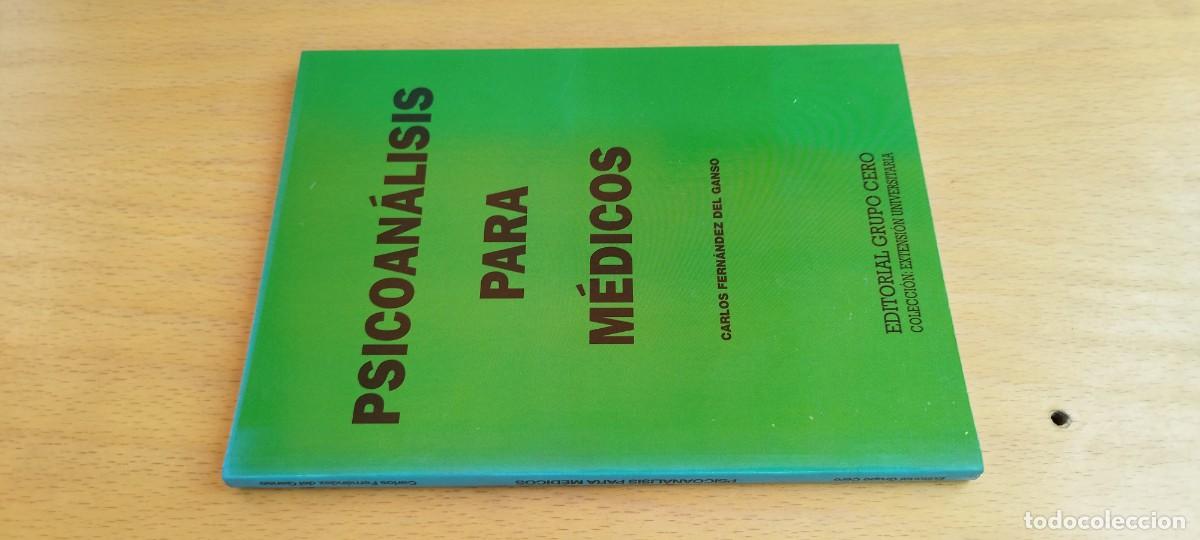 Libros de segunda mano: PSICOANALISIS PARA MEDICOS / CARLOS FERNANDEZ DEL GANSO / KARA 27 / GRUPO CERO