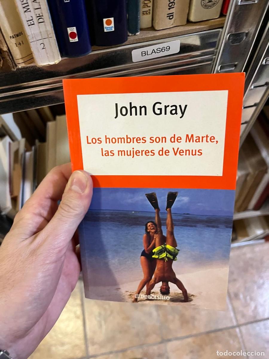 Libros de segunda mano: BLAS69 &ndash; Los hombres son de Marte, las mujeres de Venus &ndash; John Gray. Libro de psicolog&iacute;a divulgativa