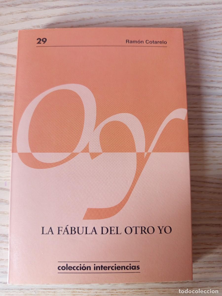 Libros de segunda mano: La f&aacute;bula del otro yo.