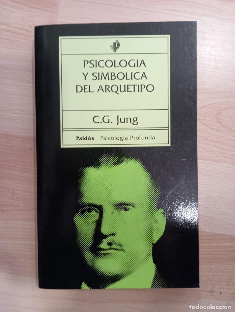 Libros de segunda mano: 'Psicolog&iacute;a y simb&oacute;lica del arquetipo'. C. G. Jung.