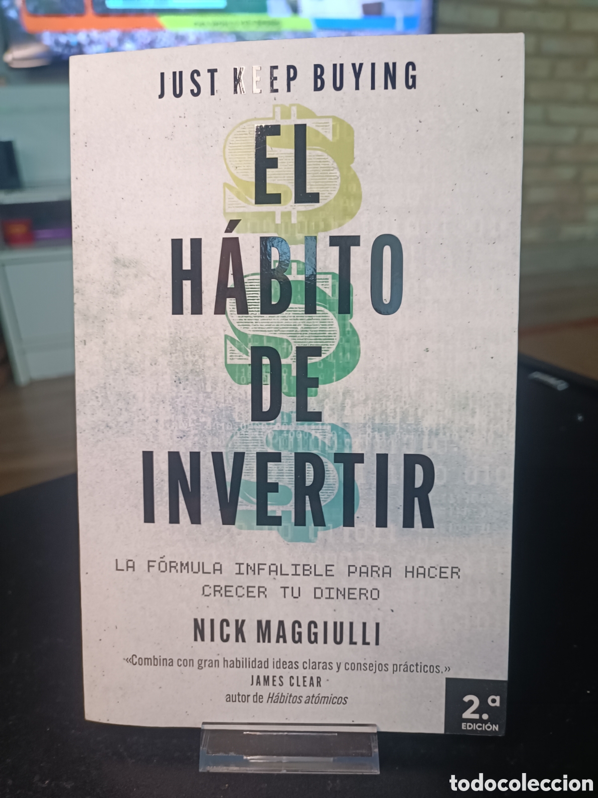 Libros de segunda mano: El h&aacute;bito de invertir La f&oacute;rmula infalible para ahorrar y ganar dinero Nick Maggiulli 2026