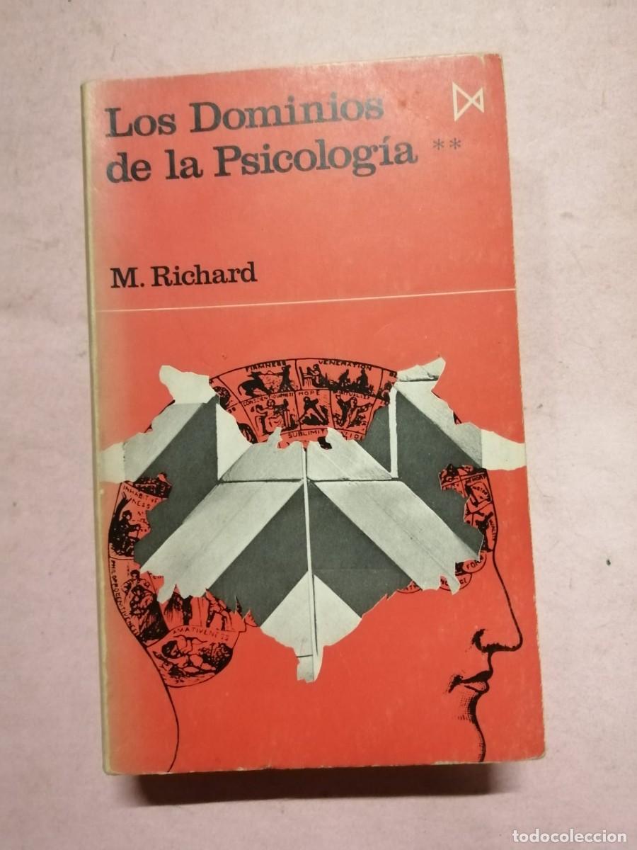 Libros de segunda mano: LOS DOMINIOS DE LA PSICOLOGIA (M. RICHARD) VOLUMEN 2