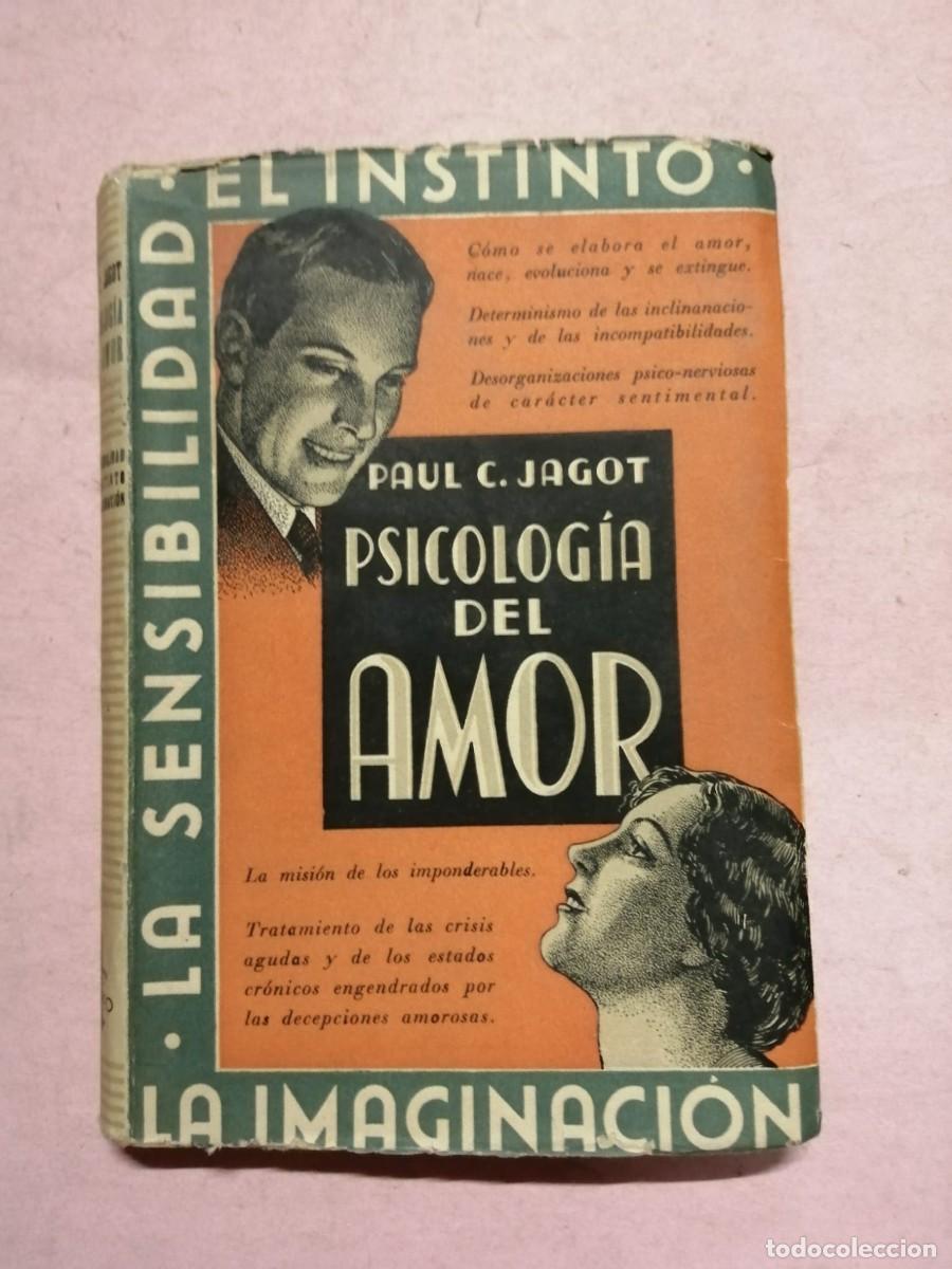 Libros de segunda mano: PSICOLOGIA DEL AMOR (PAUL C. JAGOT)