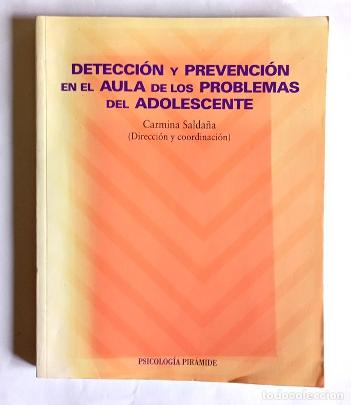 Libros de segunda mano: DETECCION Y PREVENCION EN EL AULA DE LOS PROBLEMAS DEL ADOLESCENTE - CARMINA SALDA&Ntilde;A