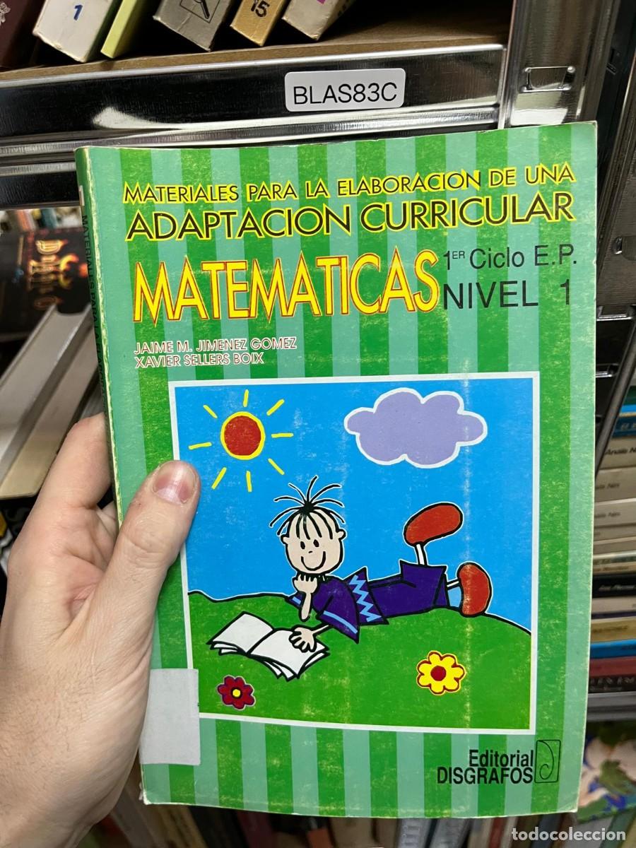 Libros de segunda mano: BLAS83C &ndash; Materiales para la elaboraci&oacute;n de una adaptaci&oacute;n curricular. Matem&aacute;ticas. 1.&ordm; Ciclo E.P. N