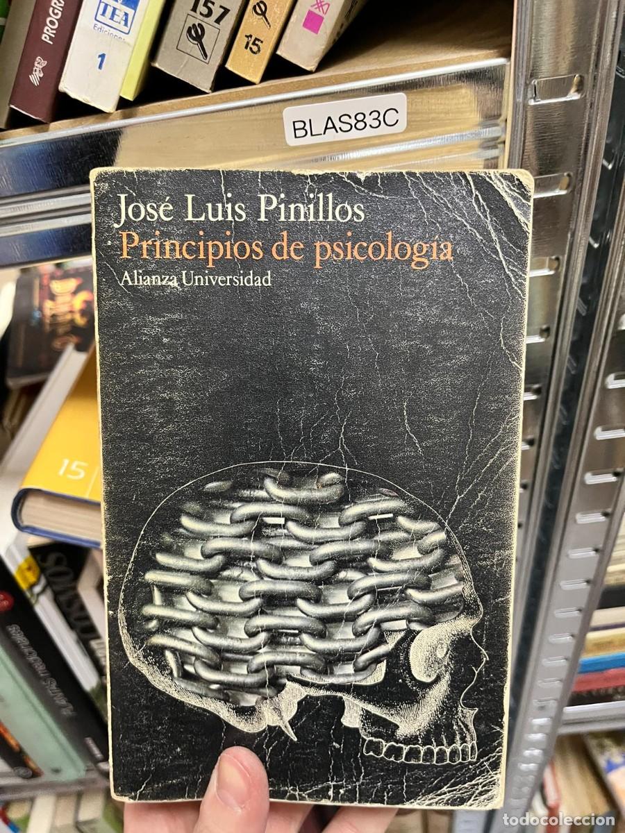 Libros de segunda mano: BLAS83C &ndash; Principios de psicolog&iacute;a &ndash; Jos&eacute; Luis Pinillos &ndash; Alianza Universidad &ndash; Manual universitario