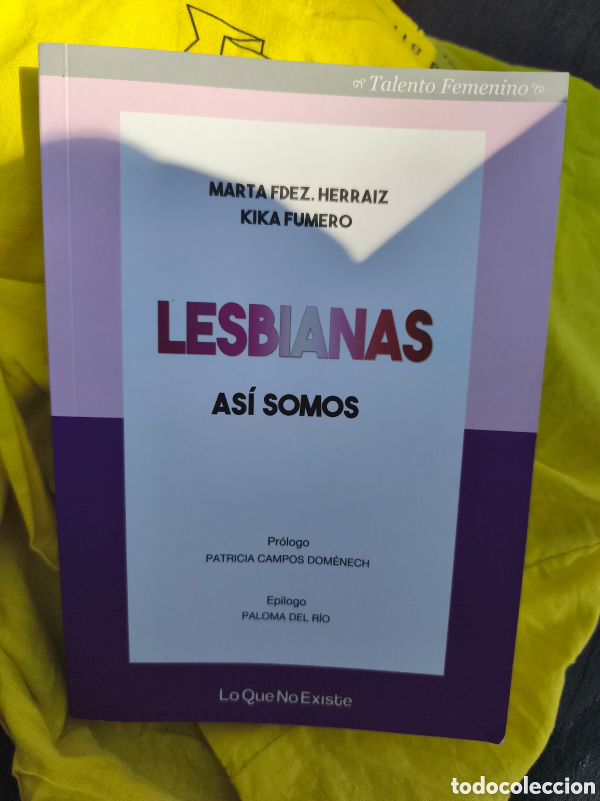Libros de segunda mano: Lesbianas as&iacute; somos Marta Fern&aacute;ndez Herraiz Kika Fumero