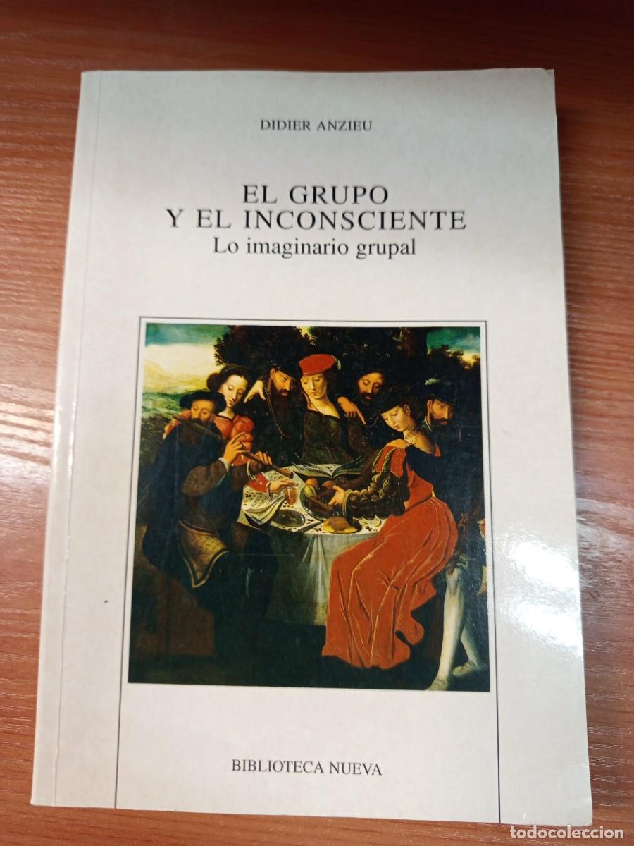 Libros de segunda mano: El grupo y el inconsciente. Lo imaginario grupal.