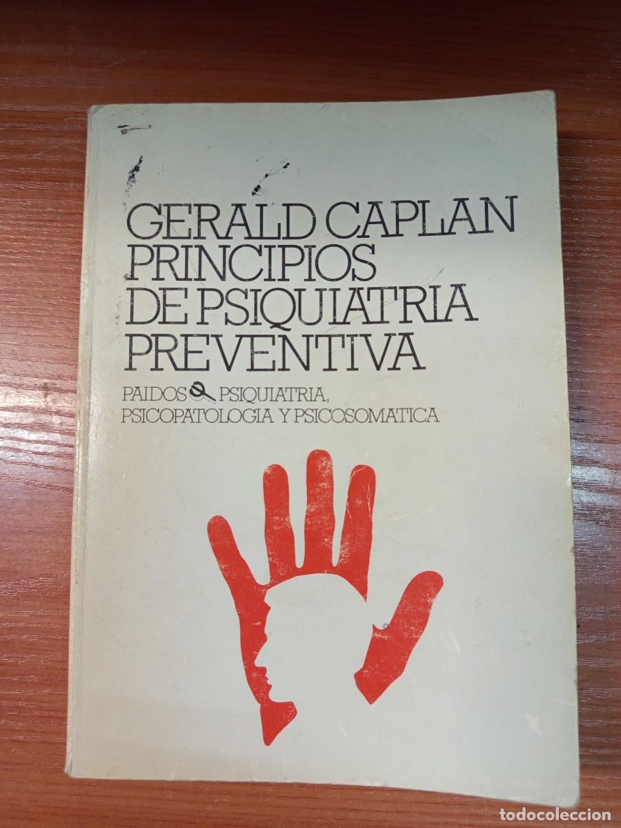 Libros de segunda mano: Principios de psiquiatr&iacute;a preventiva.