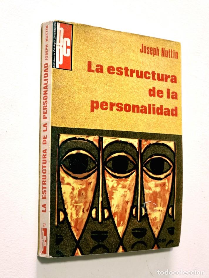 Libros de segunda mano: LA ESTRUCTURA DE LA PERSONALIDAD - NUTTIN, Joseph - Foto 1