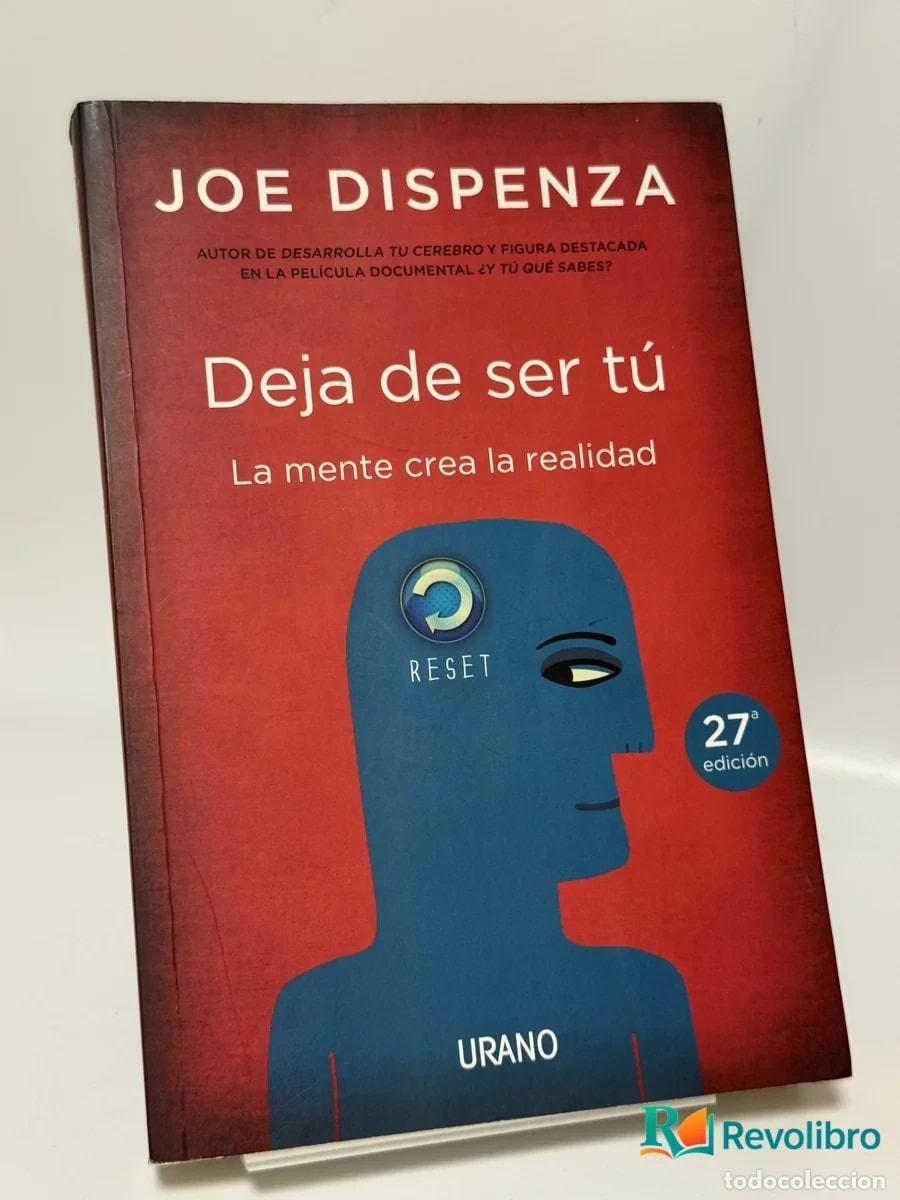 Libros de segunda mano: Deja de ser t&uacute; - Joe Dispenza