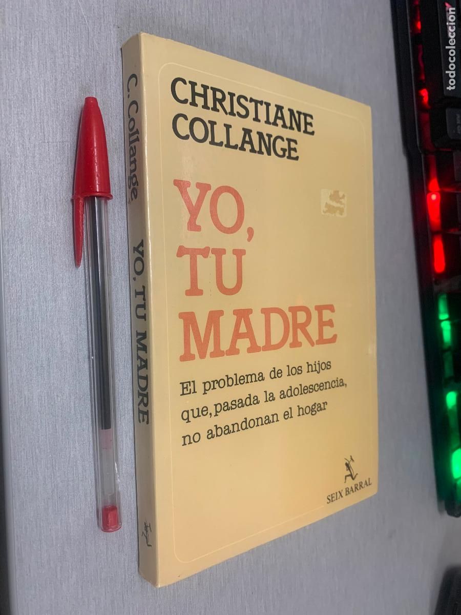 Libros de segunda mano: YO, TU MADRE / CHRISTIANE COLLANGE / SEIX BARRAL 1987