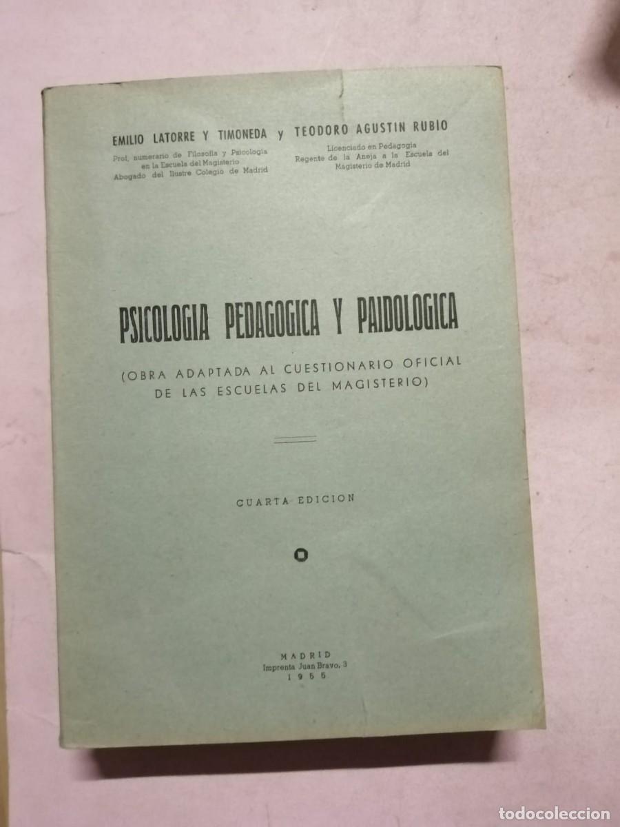 Libros de segunda mano: PSICOLOGIA, PEDAGOGIA Y PAIDOLOGIA (EMILIO LATORRE TIMONEDA)