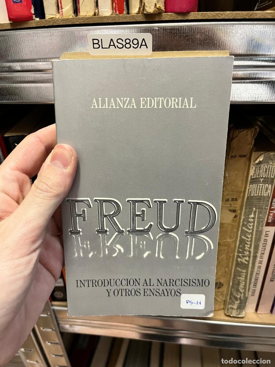 Libros de segunda mano: BLAS89A - Introducci&oacute;n al narcisismo y otros ensayos &mdash; Sigmund Freud. Alianza Editorial.