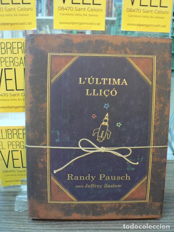 Libros de segunda mano: L'&Uacute;ltima Lli&ccedil;&oacute; - Randy Pausch - Rosa dels Vents - Actualitat