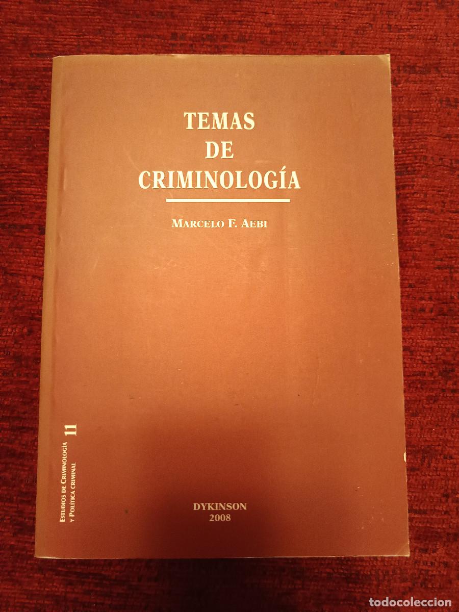 Libros de segunda mano: Temas de criminolog&iacute;a. Marcelo. F. Aebi. Material v&aacute;lido para la UNED