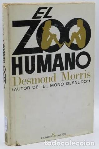 Gebrauchte B&uuml;cher: El Zoo Humano - Desmond Morris - Plaza y Janes