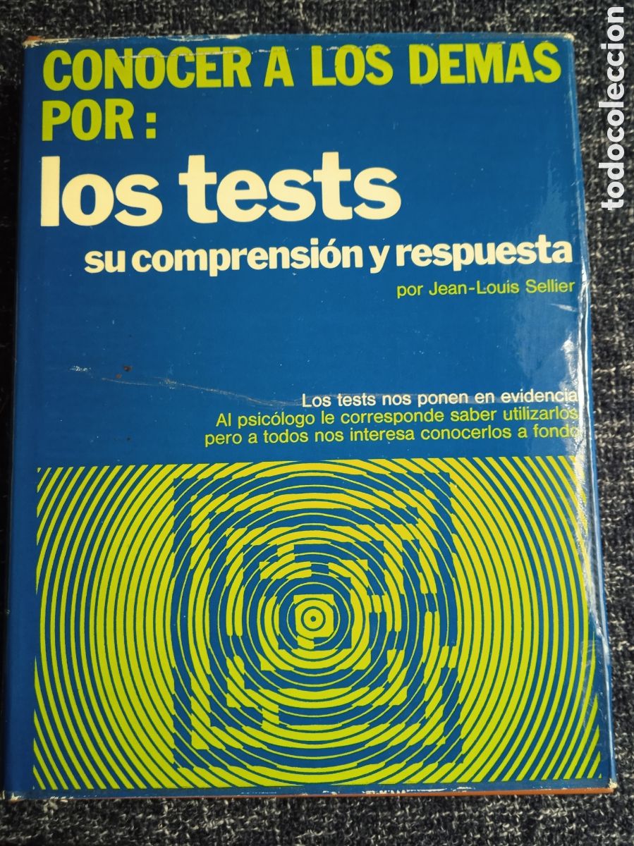Libros de segunda mano: Conocer a los dem&aacute;s por: Los tests. Su comprensi&oacute;n y respuesta / Jean-Louis Sellier.
