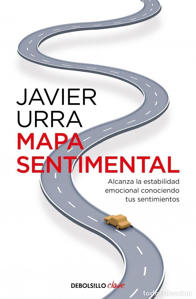 Libros de segunda mano: Mapa Sentimental: Alcanza la Estabilidad Emocional Conociendo Tus Sentimientos - Javier Urra - Debol
