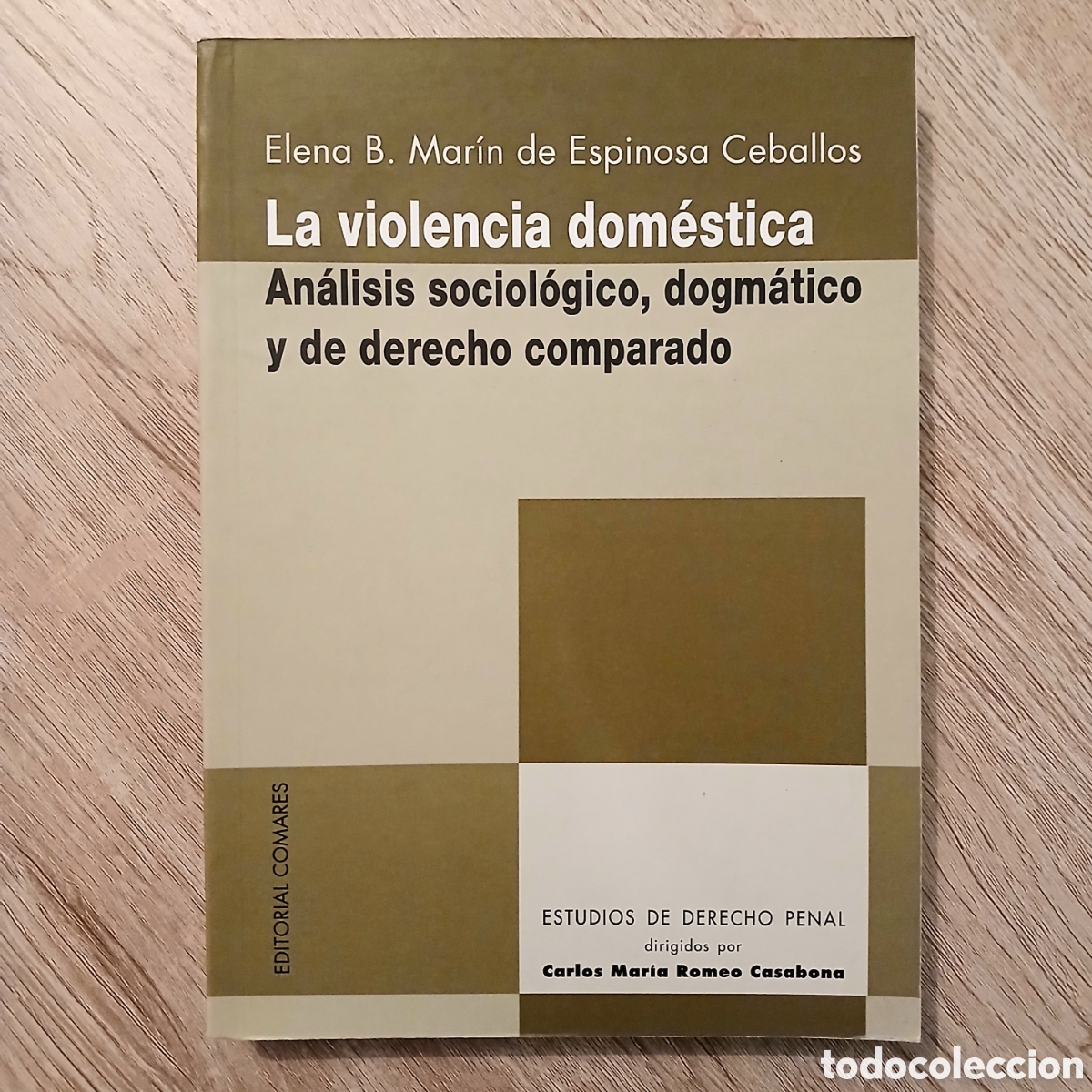Libros de segunda mano: La violencia dom&eacute;stica: An&aacute;lisis sociol&oacute;gico, dogm&aacute;tico y de derecho comparado