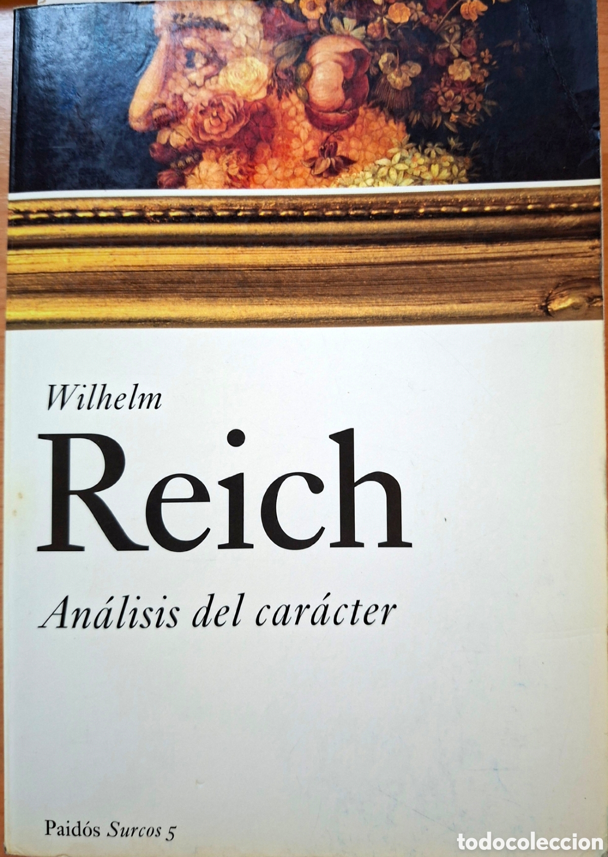 Libros de segunda mano: Wilhelm REICH, AN&Aacute;LISIS DEL CAR&Aacute;CTER. Paid&oacute;s Surcos, 2005