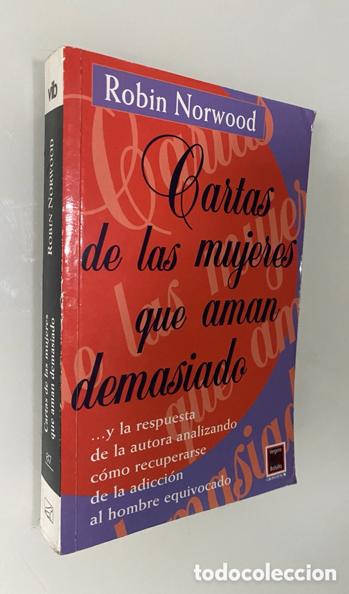 Libros de segunda mano: Cartas de las mujeres que aman demasiado - NORWOOD, Robin