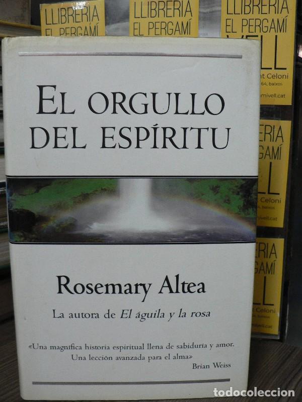 Libros de segunda mano: El Orgullo del Esp&iacute;ritu - Rosemary Altea - Ediciones B - Orient Express, 86