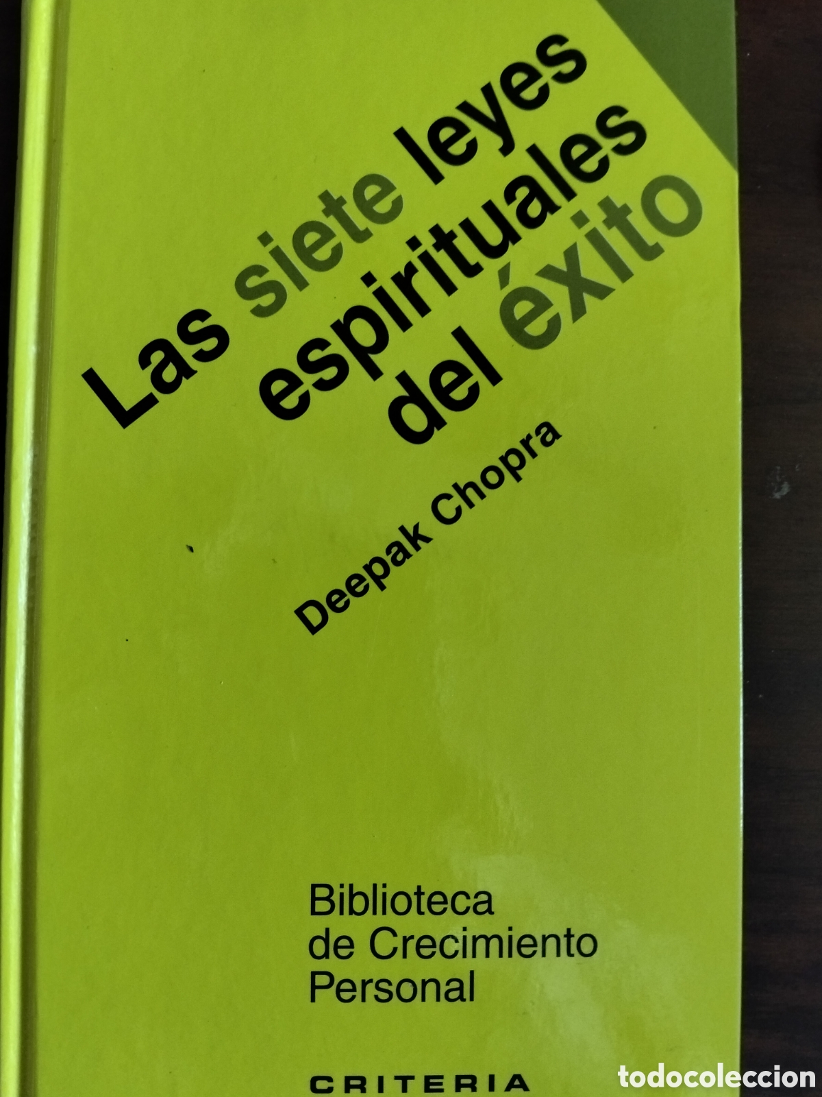 Libros de segunda mano: LAS SIETE LEYES ESPIRITUALES DEL &Eacute;XITO DEEPAK CHOPRA