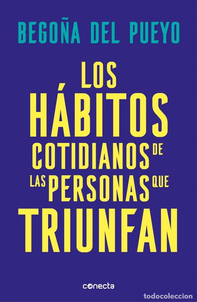 Libros de segunda mano: Los H&aacute;bitos Cotidianos de las Personas Que Triunfan: &iquest;Eres B&uacute;ho, Alondra o Colibr&iacute;? - Bego&ntilde;a del Pue