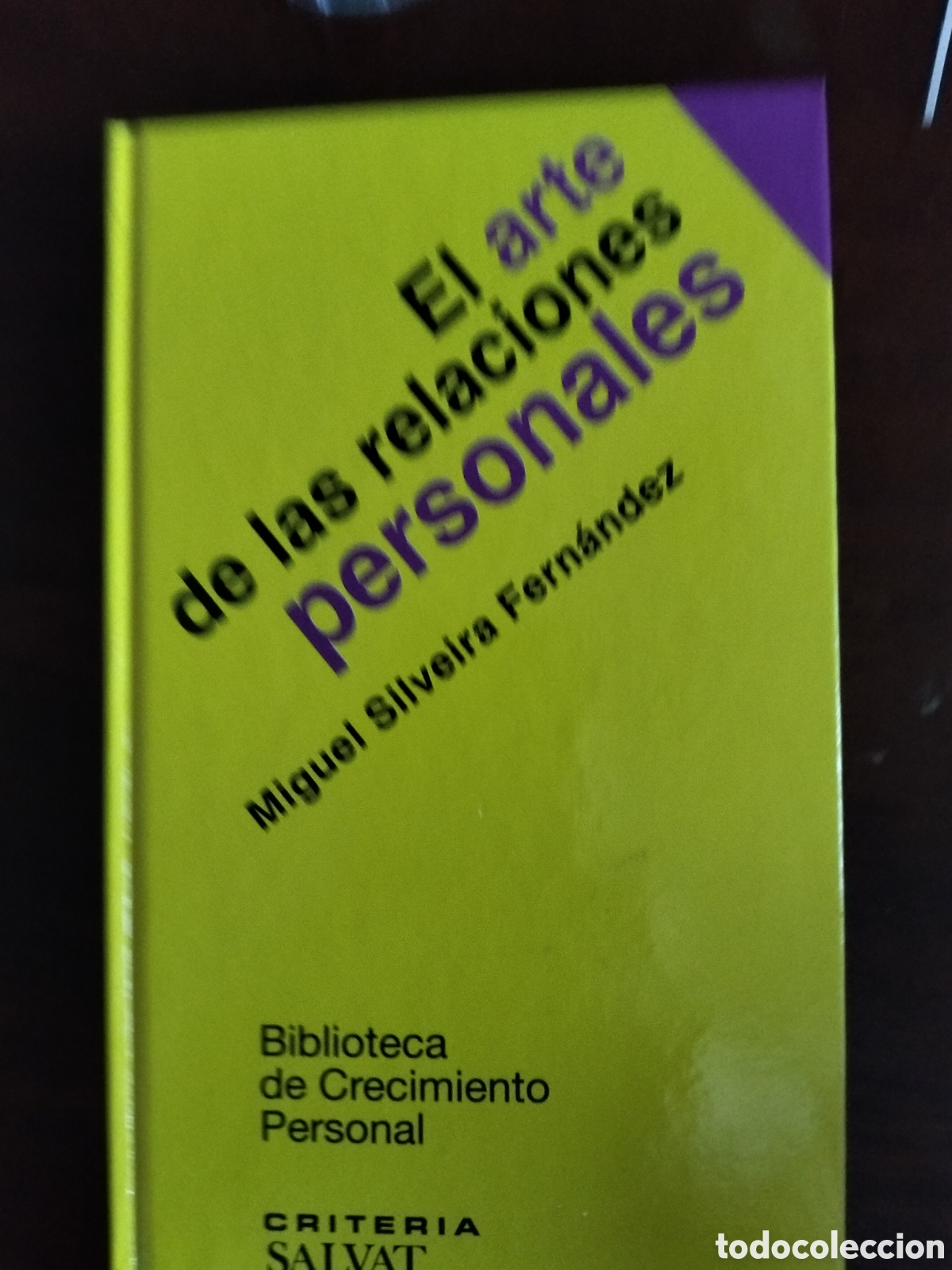 Libros de segunda mano: EL ARTE DE LAS RELACIONES PERSONALES MIGUEL SILVERIA FERNANDEZ