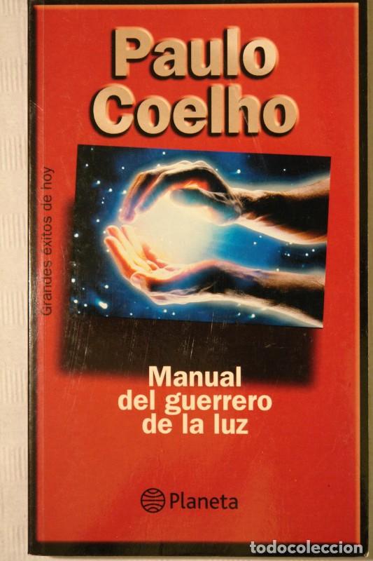 Libros de segunda mano: Manual del guerrero de la luz - Paulo Coelho - Editorial Planeta - Grandes exitos de hoy